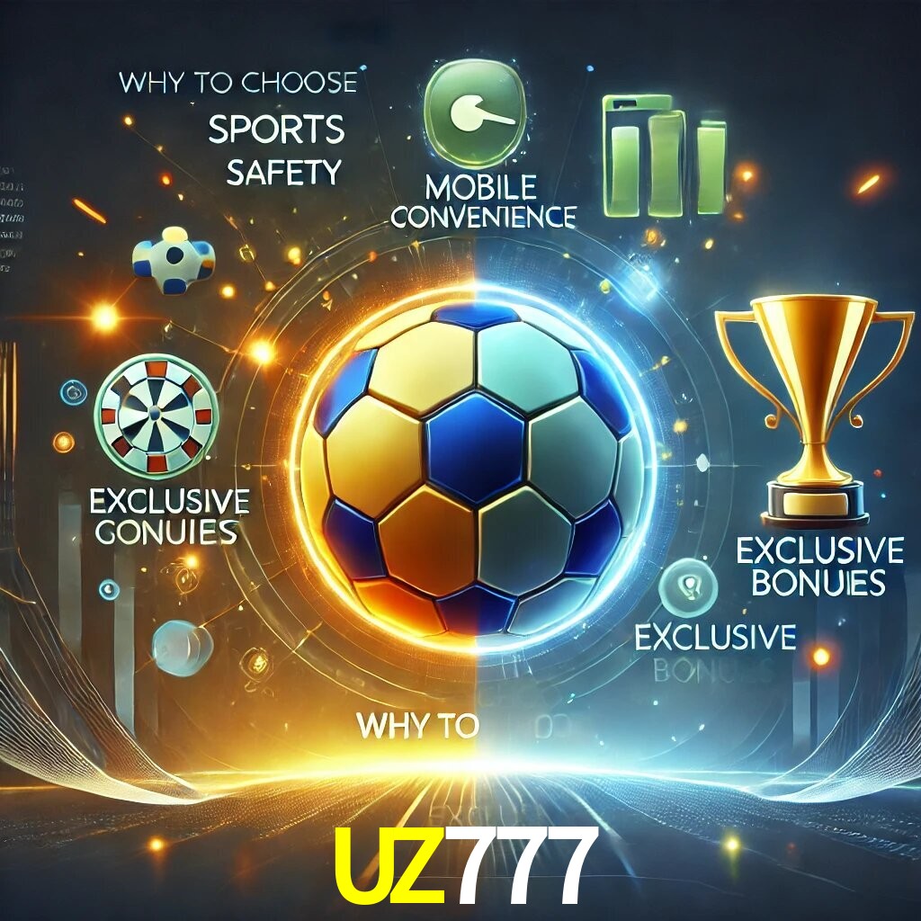 Por Que Escolher o UZ777?